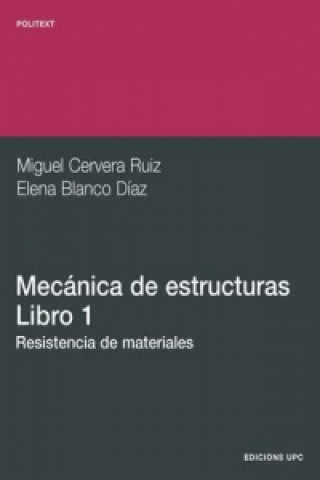 Mecanica De Estructuras I. Resistencia De Material