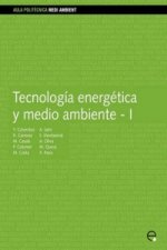 Tecnologa Energtica y Medio Ambiente I