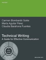 Technical Writing. A Guide for Effective Communica