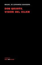 Don Quijote. Vision del Islam