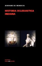 Historia Eclesiastica Indiana