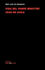 Vida del Padre Maestro Juan de Avila
