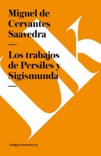 Trabajos de Persiles Y Sigismunda
