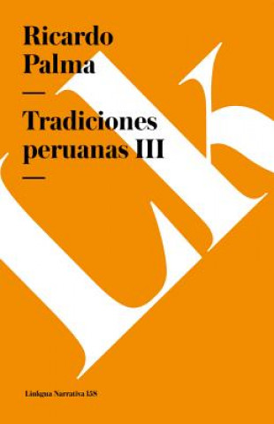 Tradiciones peruanas III