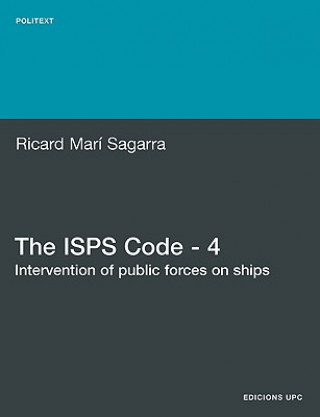 ISPS Code - 4. Intervention of Public Forces on Ships