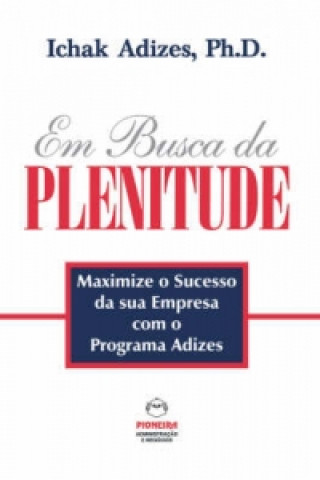 Em Busca da PLENITUDE [The Pursuit of Prime - Portuguese edition]