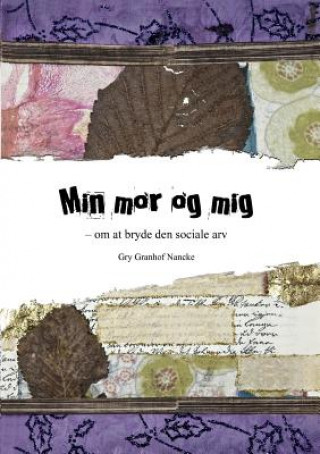 Min mor og mig