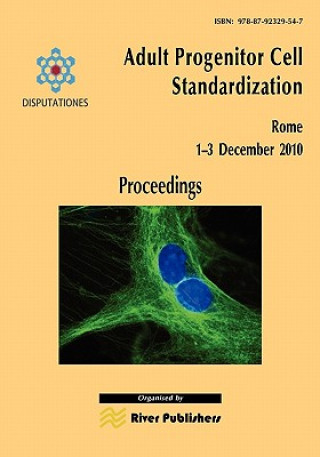 Adult Progenitor Cell Standardization-Proceedings