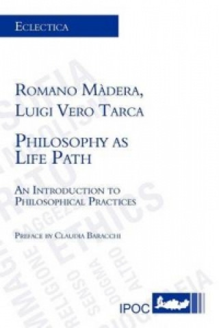 Philosophy as Life Path