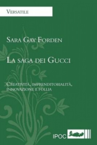Saga Dei Gucci