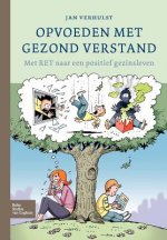 Opvoeden Met Gezond Verstand