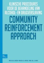 Community Reinforcent Approch: Klinische Procedures Voor de Behandeling Van Alcohol- En Drugverslaving