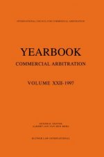 Yearbook Commercial Arbitration: Volume XXII - 1997