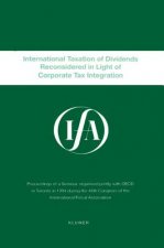 IFA: International Taxation Of Dividends Reconsidered In Light Of Corporate Tax Integration