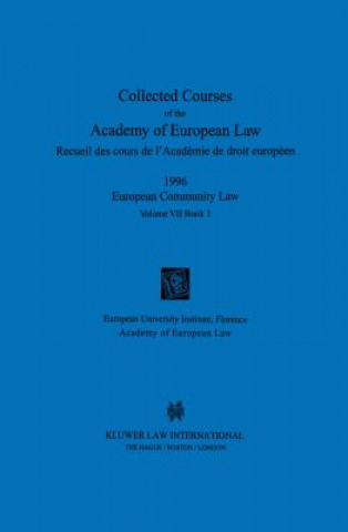 Collected Courses of the Academy of European Law 1996 vol. VII - 1