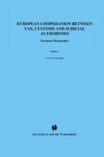 European Cooperation Between Tax, Customs and Judicial Authorties