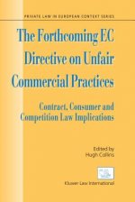 Forthcoming EC Directive on Unfair Commercial Practices