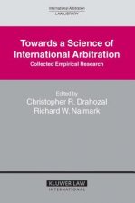 Towards a Science of International Arbitration: Collected Empirical Research