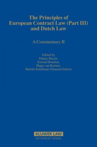 Principles of European Contract Law (Part III) and Dutch Law