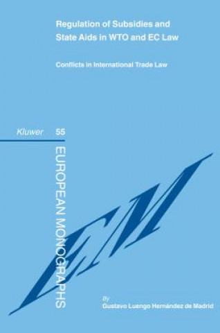 Regulation of Subsidies and State Aids in WTO and EC Law