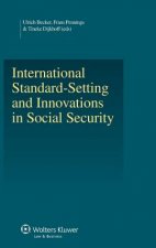 International Standard-Setting and Innovations in Social Security