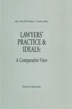 Lawyers' Practice & Ideals: A Comparative View