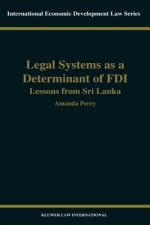 Legal Systems as a Determinant of Foreign Direct Investment