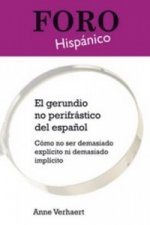 El Gerundio No Perifrastico del Espanol