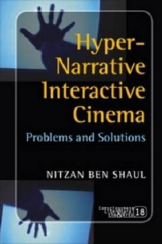 Hyper-Narrative Interactive Cinema