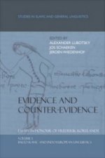 Evidence and Counter-Evidence: Essays in Honour of Frederik Kortlandt, Volume 1