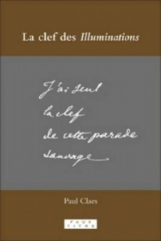 La clef des Illuminations