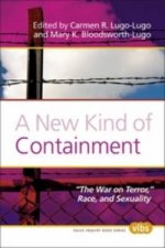 New Kind of Containment