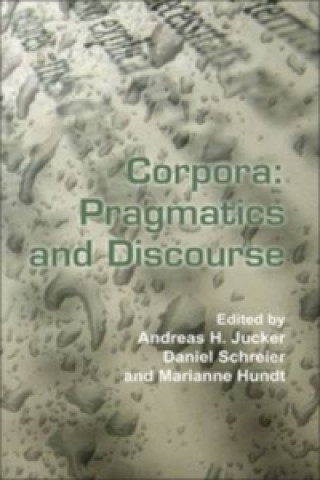 Corpora: Pragmatics and Discourse