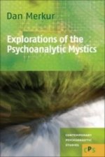 Explorations of the Psychoanalytic Mystics