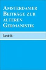 Amsterdamer Beitrage zur alteren Germanistik, Band 66 (2010)
