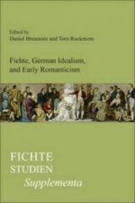 Fichte, German Idealism, and Early Romanticism