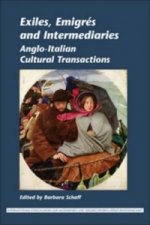 Exiles, Emigres and Intermediaries