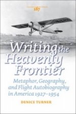 Writing the Heavenly Frontier