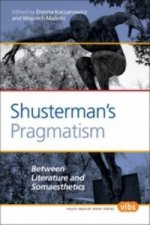 Shusterman's Pragmatism