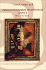 Engaging with Literature of Commitment. Volume 1