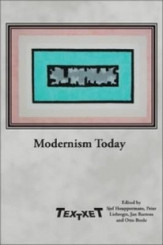 Modernism Today