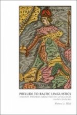 Prelude to Baltic Linguistics.
