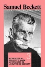 Intertexts in Beckett's Work et/ou Intertextes de l'oeuvre de Beckett