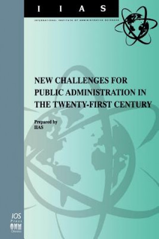 New Challenges for Public Administration in the Twenty-first Century