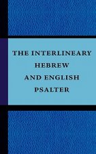 Interlineary Hebrew and English Psalter
