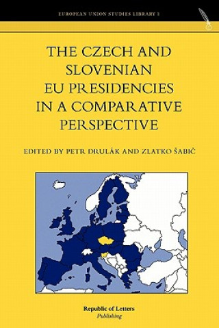 Czech and Slovenian Eu Presidencies in a Comparative Perspective