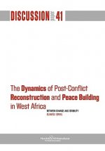 Dynamics of Post-Conflict Reconstruction and Peace Building in West Africa