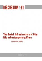 Social Infrastructure of City Life in Contemporary Africa