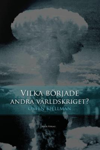 Vilka Boerjade Andra Varldskriget?