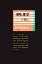 Small press, or else